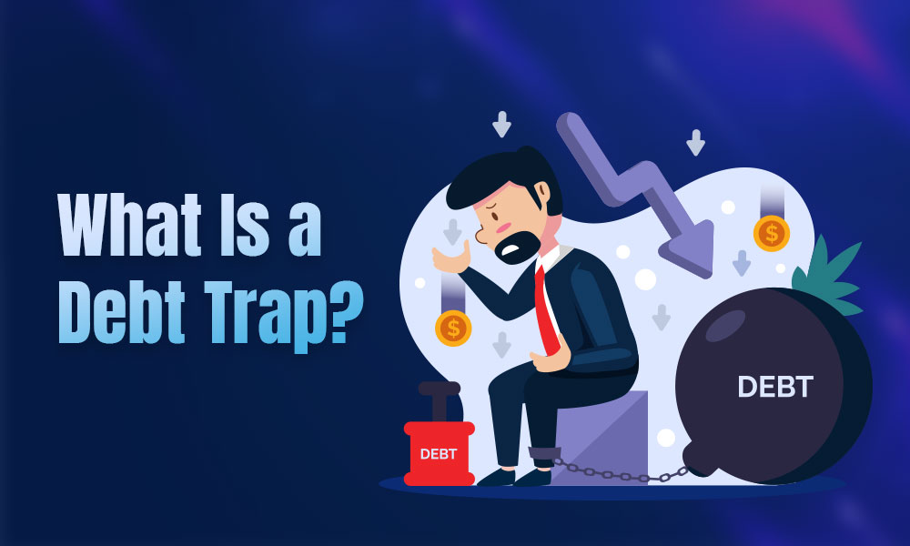 What is a Debt Trap